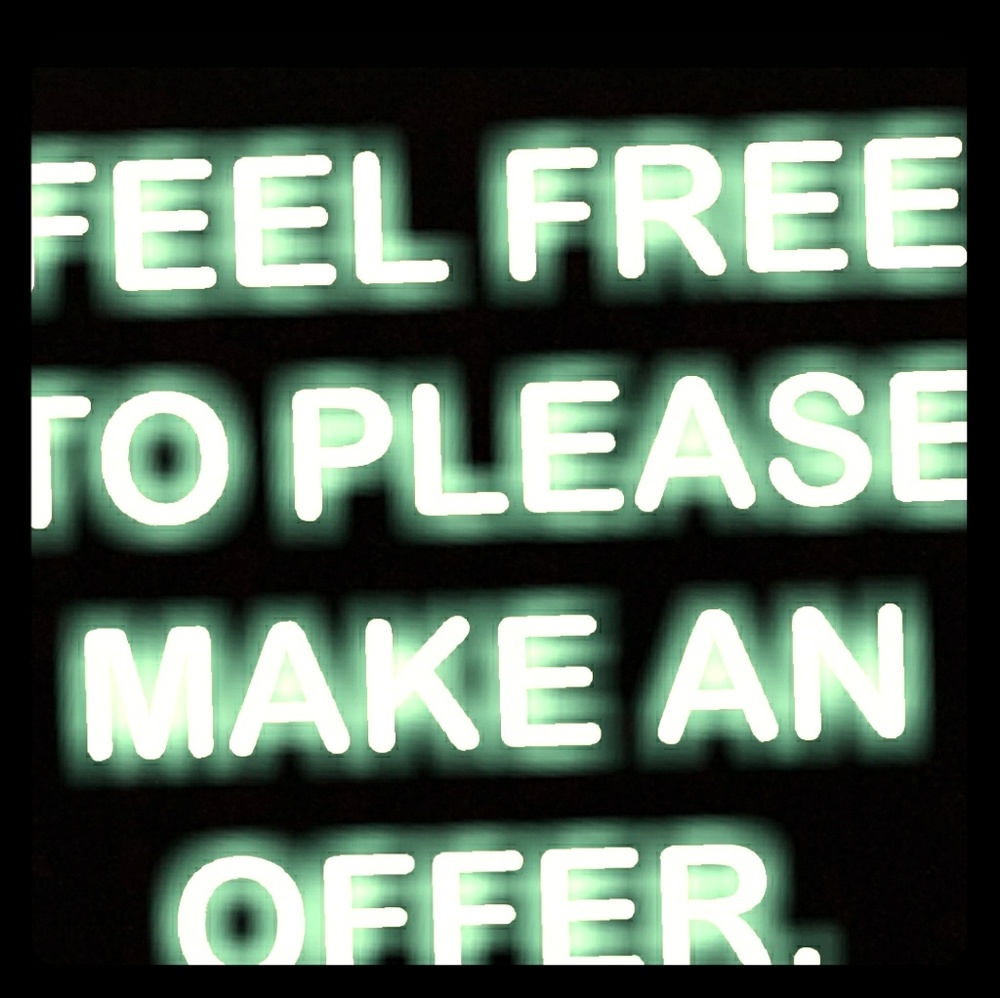 Please feel free to make me an offer.